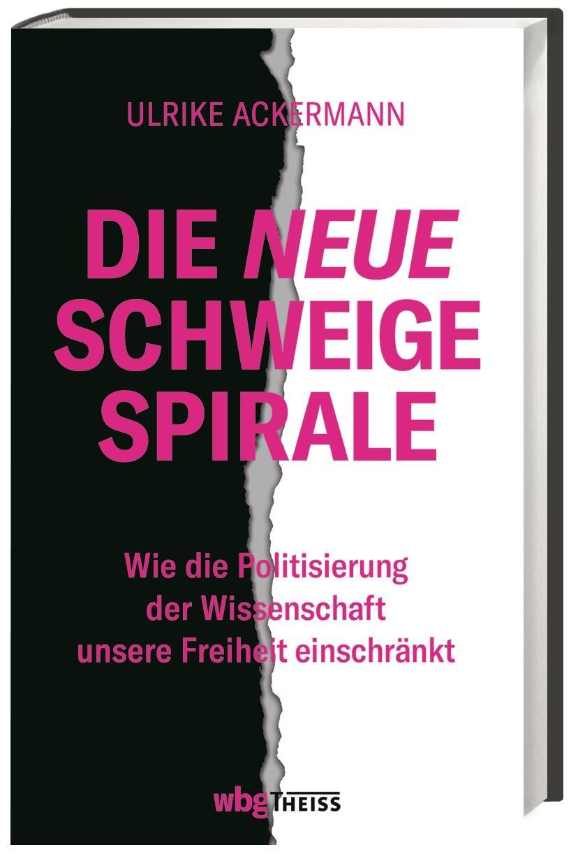 Cover: 9783806244236 | Die neue Schweigespirale | Ulrike Ackermann | Taschenbuch | 176 S.
