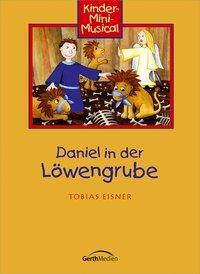 Cover: 9783896155023 | Daniel in der Löwengrube - Arbeitsheft | Kinder-Mini-Musical | 46 S.