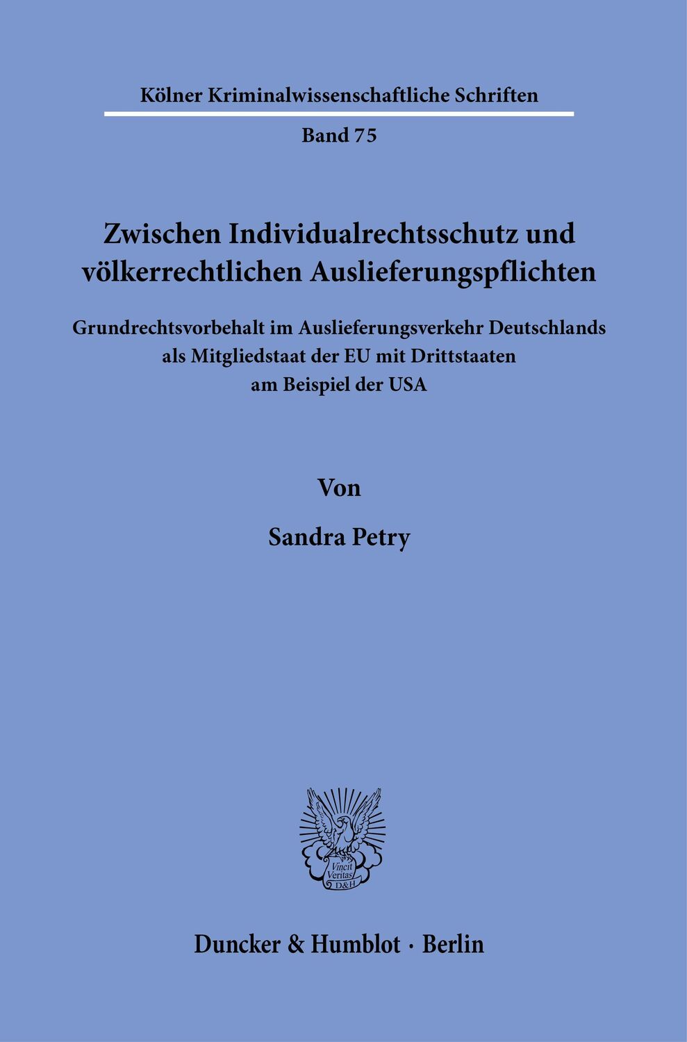 Cover: 9783428182268 | Zwischen Individualrechtsschutz und völkerrechtlichen...