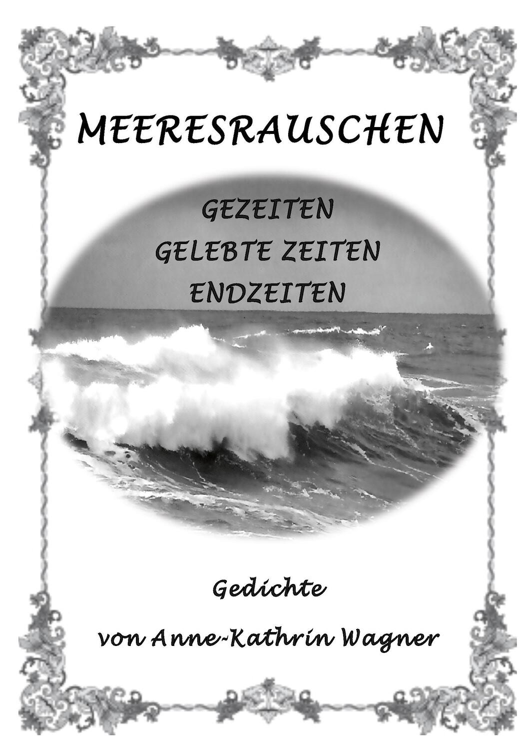 Cover: 9783732298402 | Meeresrauschen | Gezeiten-Gelebte Zeiten-Endzeiten | Wagner | Buch