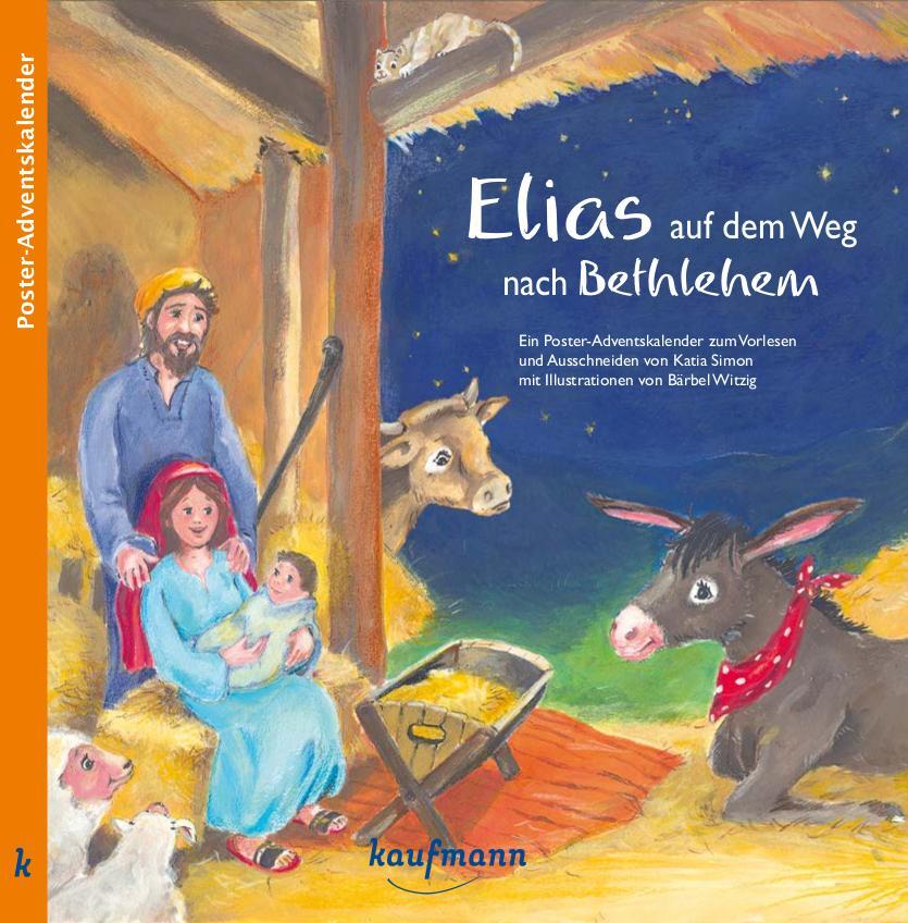 Cover: 9783780609366 | Elias auf dem Weg nach Bethlehem | Katia Simon | Broschüre | Deutsch