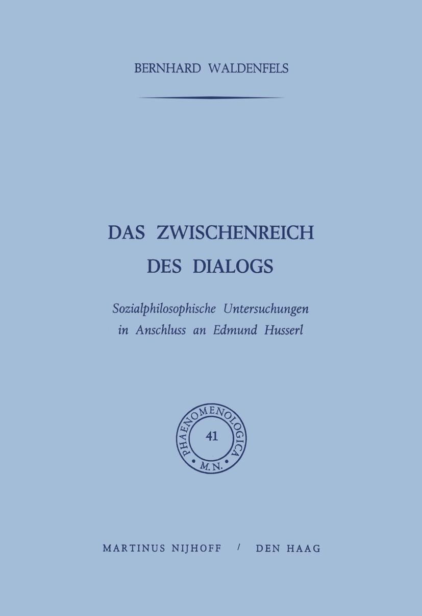 Cover: 9789024750726 | Das Zwischenreich des Dialogs | B. Waldenfels | Buch | xiv | Deutsch