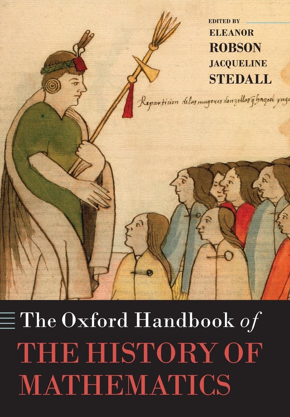 Cover: 9780199603190 | Oxford Handbook of the History of Mathematics | Jacqueline Stedall