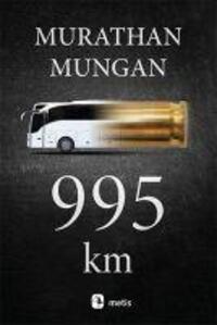 Cover: 9786053162933 | 995 km | Murathan Mungan | Taschenbuch | Türkisch | 2023