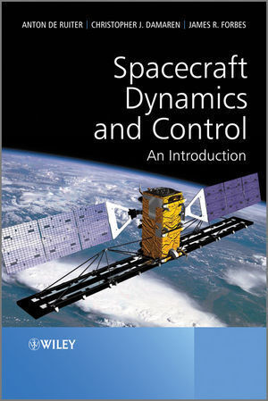 Cover: 9781118342367 | Spacecraft Dynamics and Control | An Introduction | Ruiter (u. a.)