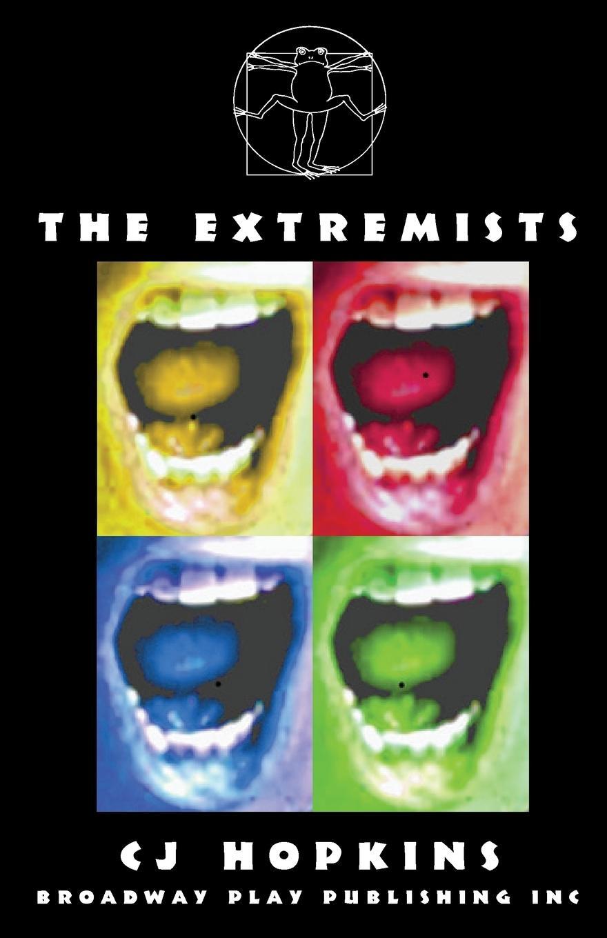 Cover: 9780881454413 | The Extremists | Cj Hopkins | Taschenbuch | Paperback | Englisch