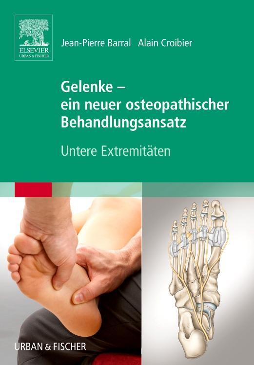 Cover: 9783437582547 | Gelenke - ein neuer osteopathischer Behandlungsansatz | Barral (u. a.)