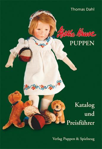 Cover: 9783874634373 | Käthe Kruse Puppen - Katalog und Preisführer | Thomas Dahl | Buch