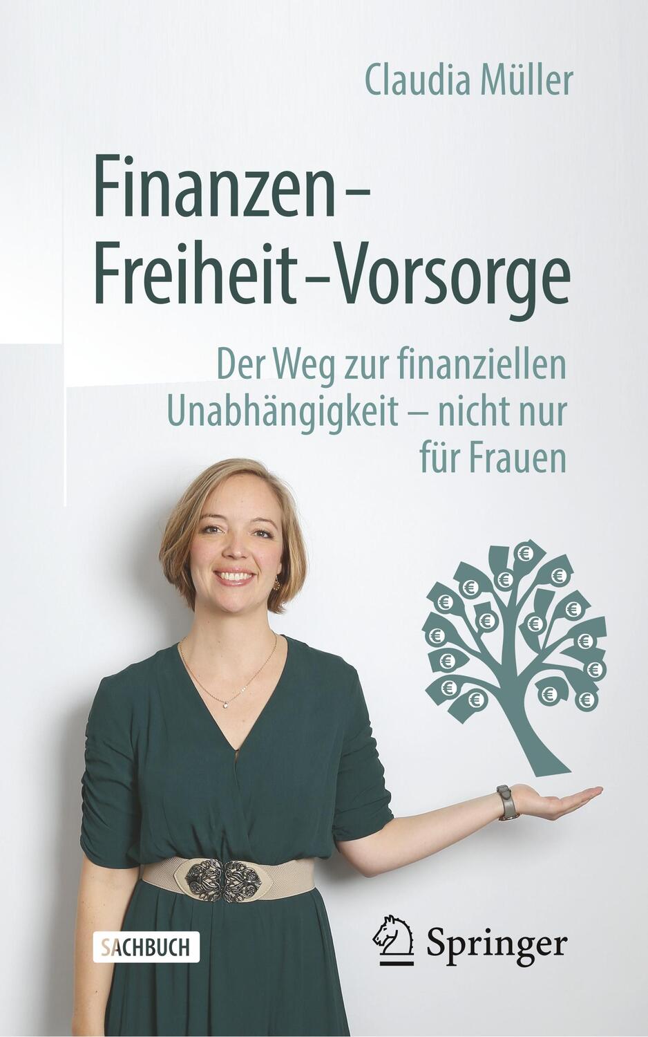 Cover: 9783658283384 | Finanzen ¿ Freiheit ¿ Vorsorge | Claudia Müller | Taschenbuch | 2020
