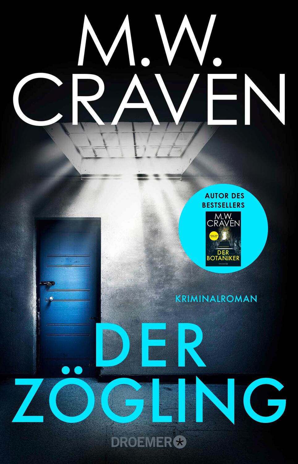 Cover: 9783426659977 | Der Zögling | M. W. Craven | Taschenbuch | 400 S. | Deutsch | 2024