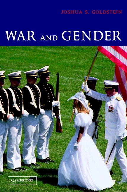 Cover: 9780521001809 | War and Gender | How Gender Shapes the War System and Vice Versa