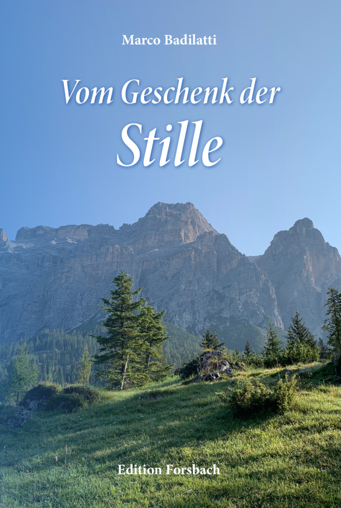 Cover: 9783959042161 | Vom Geschenk der Stille | Marco Badilatti | Buch | 168 S. | Deutsch