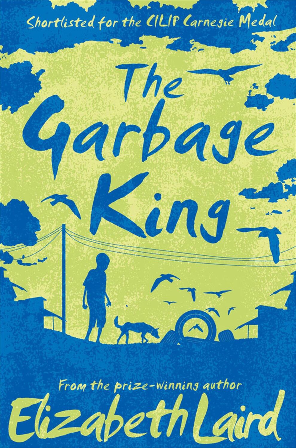 Cover: 9781509802951 | The Garbage King | Elizabeth Laird | Taschenbuch | 330 S. | Englisch