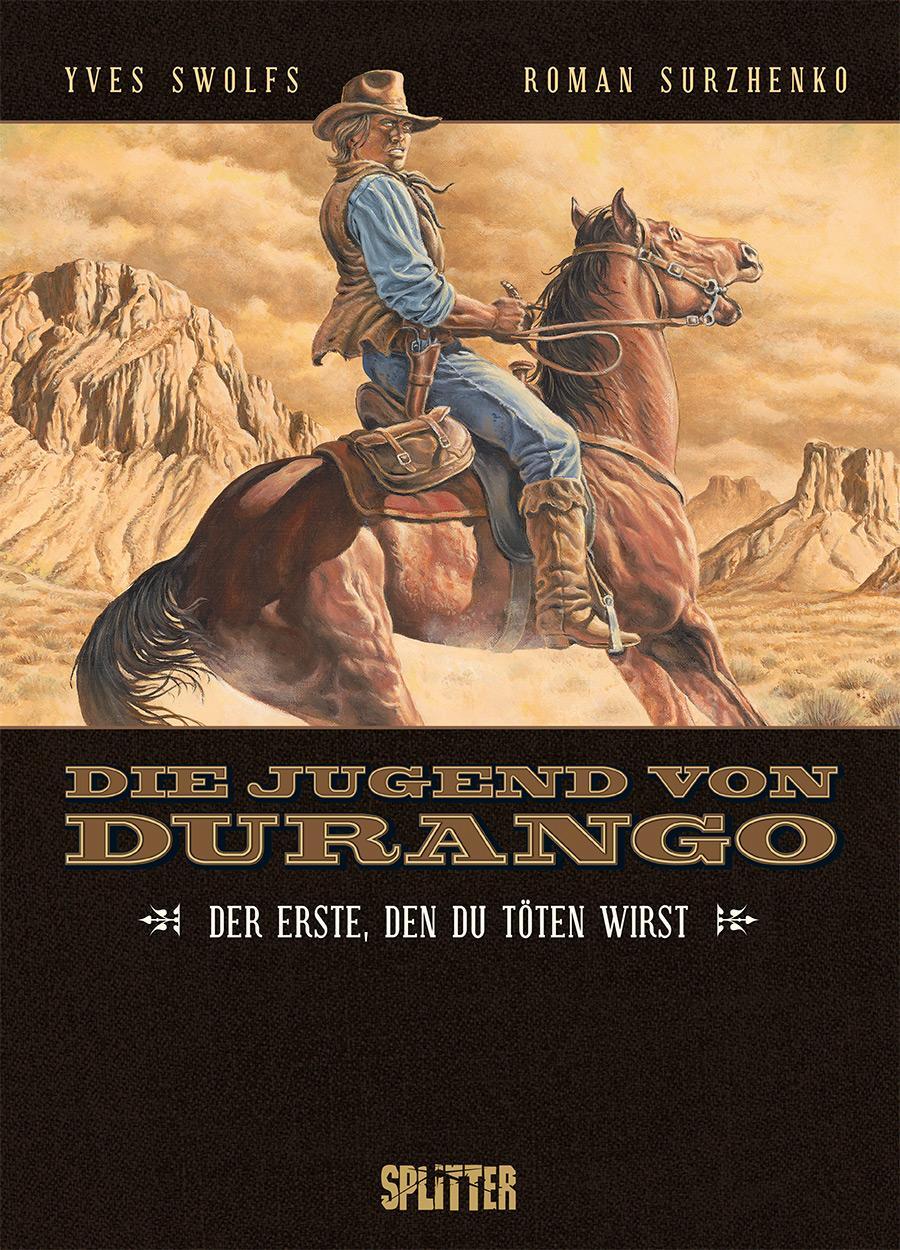 Cover: 9783987211447 | Die Jugend von Durango. Band 1 | Der Erste, den du töten wirst | Buch