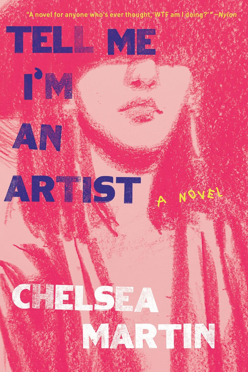 Cover: 9781593767570 | Tell Me I'm an Artist | Chelsea Martin | Taschenbuch | Englisch | 2023
