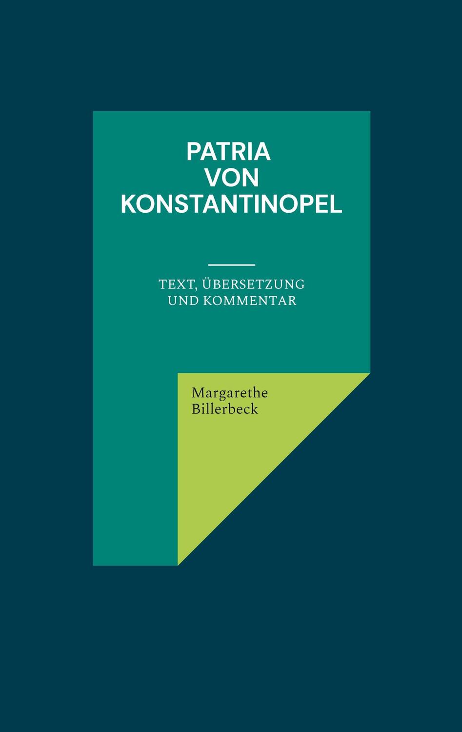 Cover: 9783939526629 | Patria von Konstantinopel | Text, Übersetzung und Kommentar | Buch