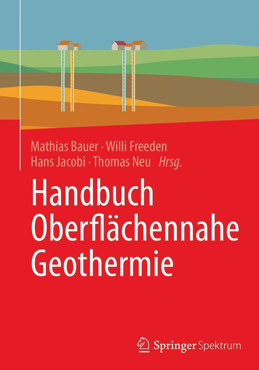Cover: 9783662503065 | Handbuch Oberflächennahe Geothermie | Mathias Bauer (u. a.) | Buch
