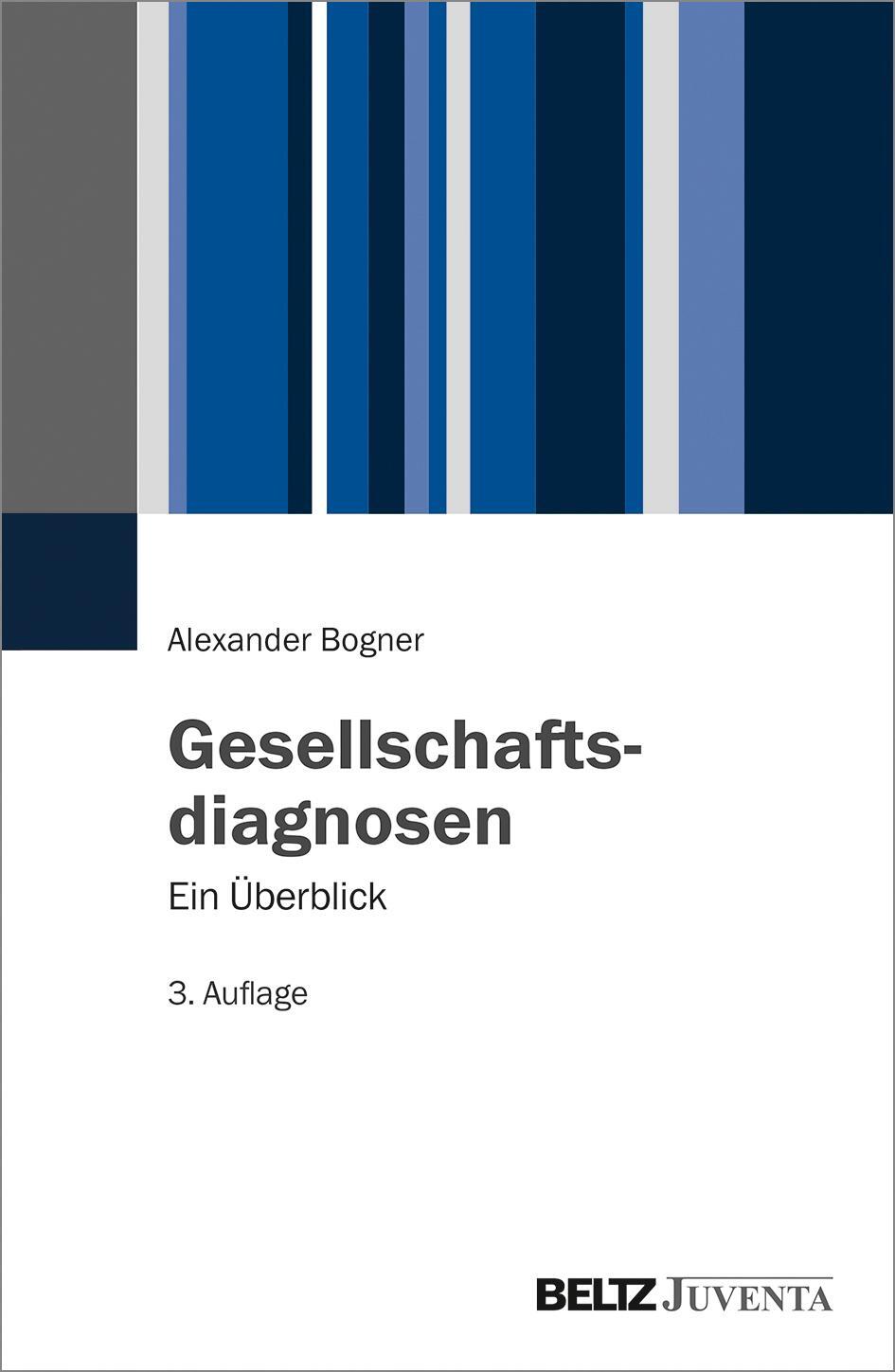 Cover: 9783779937418 | Gesellschaftsdiagnosen | Ein Überblick | Alexander Bogner | Buch