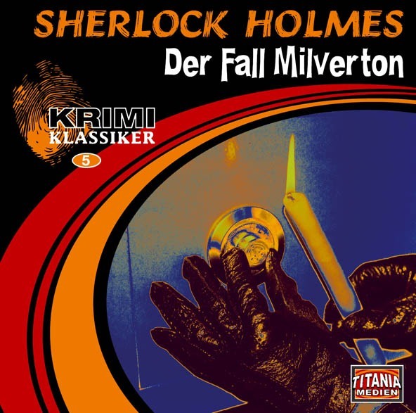 Cover: 9783785732397 | Der Fall Milverton | Krimiklassiker. | Sherlock Holmes | Audio-CD