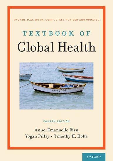 Cover: 9780190916527 | Textbook of Global Health | Anne-Emanuelle Birn (u. a.) | Taschenbuch