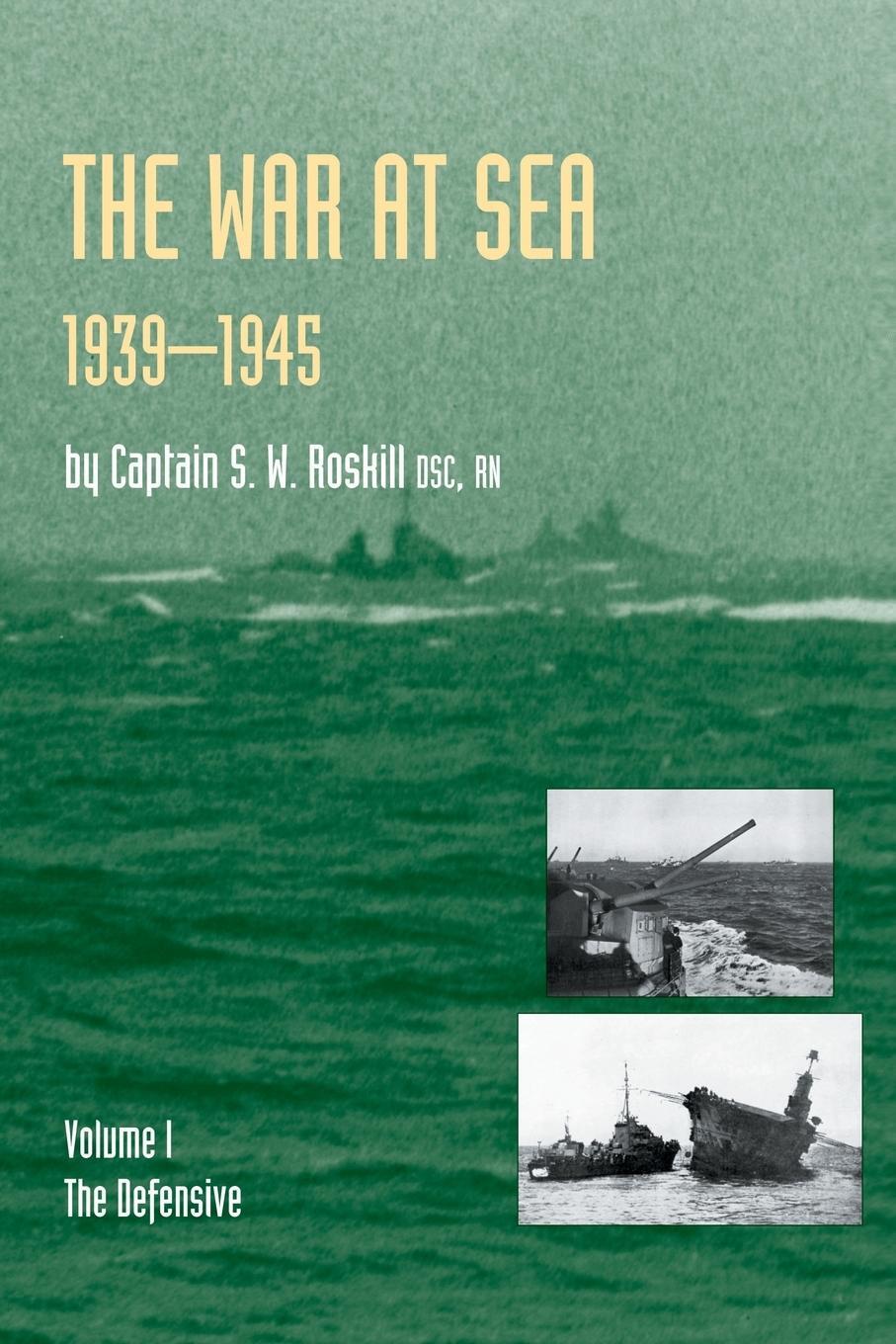 Cover: 9781843428039 | WAR AT SEA 1939-45 | Captain S. W. Roskill DSC. RN | Taschenbuch