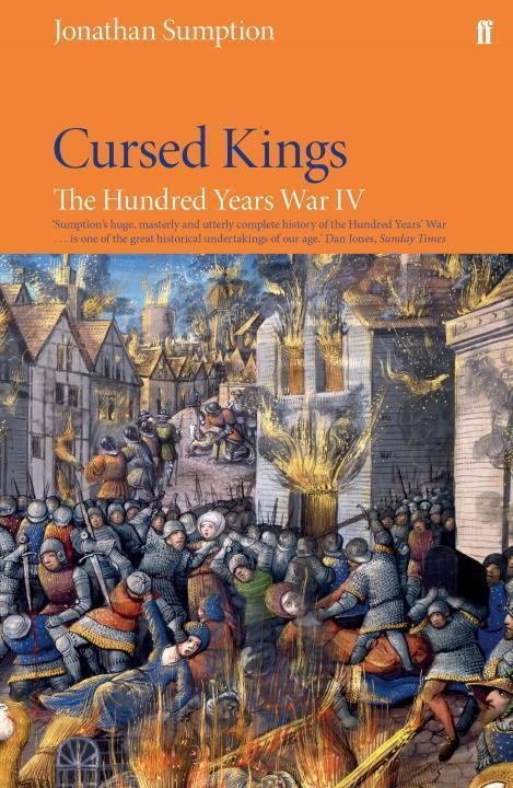 Cover: 9780571274567 | Hundred Years War Vol 4 | Cursed Kings | Jonathan Sumption | Buch