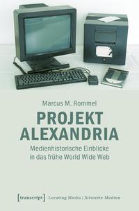 Cover: 9783837673975 | Projekt Alexandria | Marcus M. Rommel | Taschenbuch | 192 S. | Deutsch