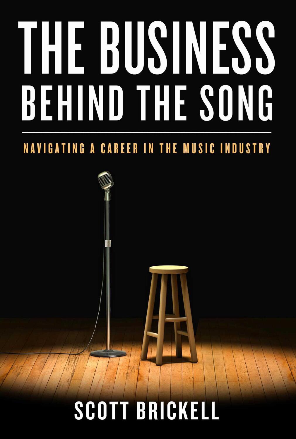 Cover: 9781637630976 | The Business Behind the Song: Navigating a Career in the Music...