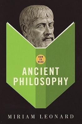 Cover: 9781862079977 | How To Read Ancient Philosophy | Miriam Leonard | Taschenbuch | 2008