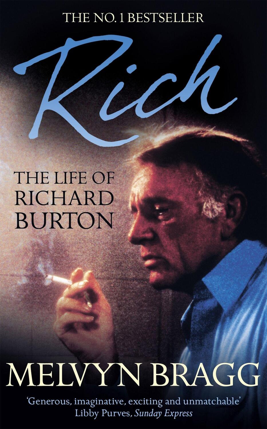 Cover: 9781444789164 | Rich: The Life of Richard Burton | Melvyn Bragg | Taschenbuch | 2010