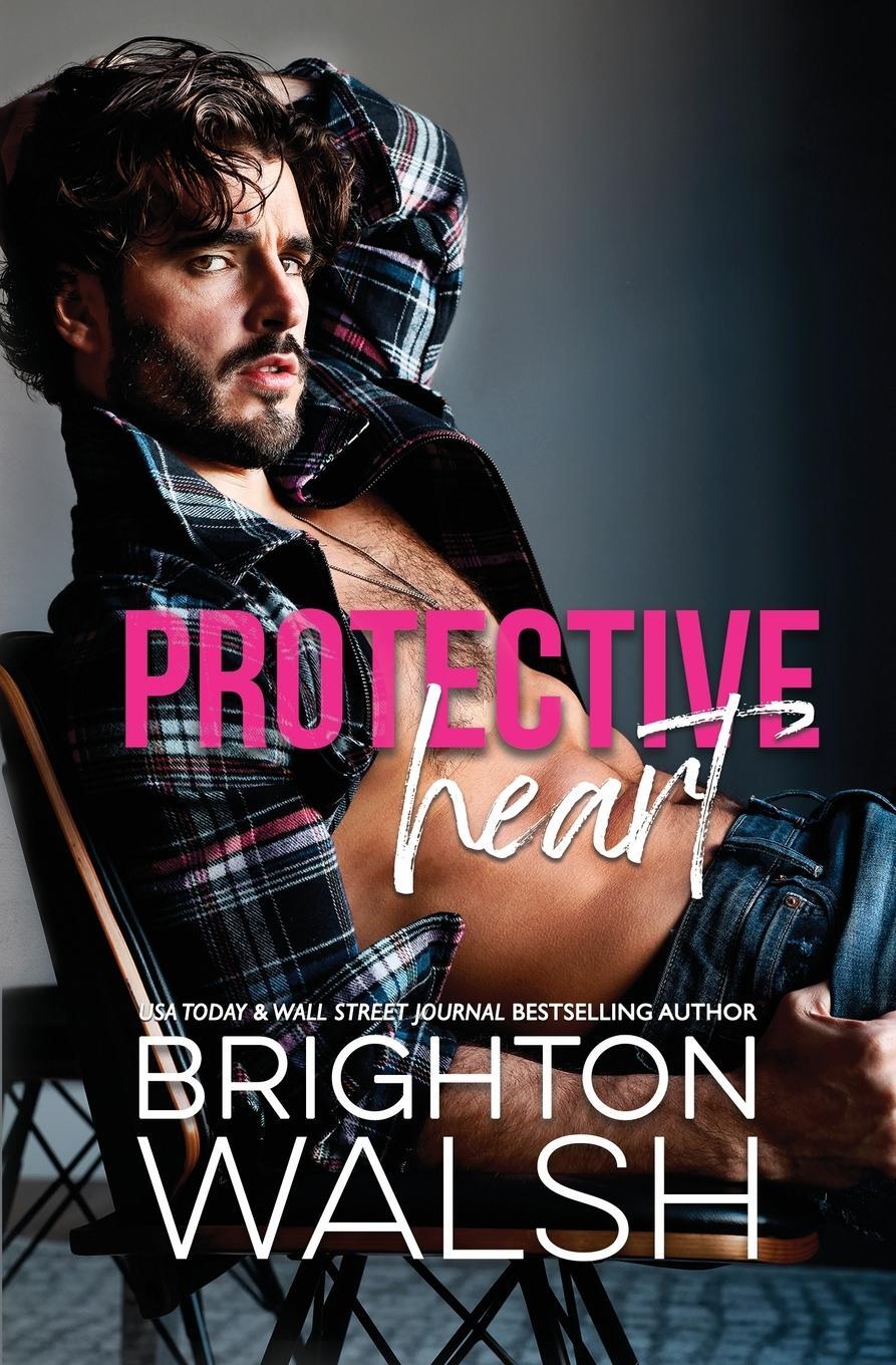Cover: 9781685180218 | Protective Heart | A Friends to Lovers Small Town Romance | Walsh
