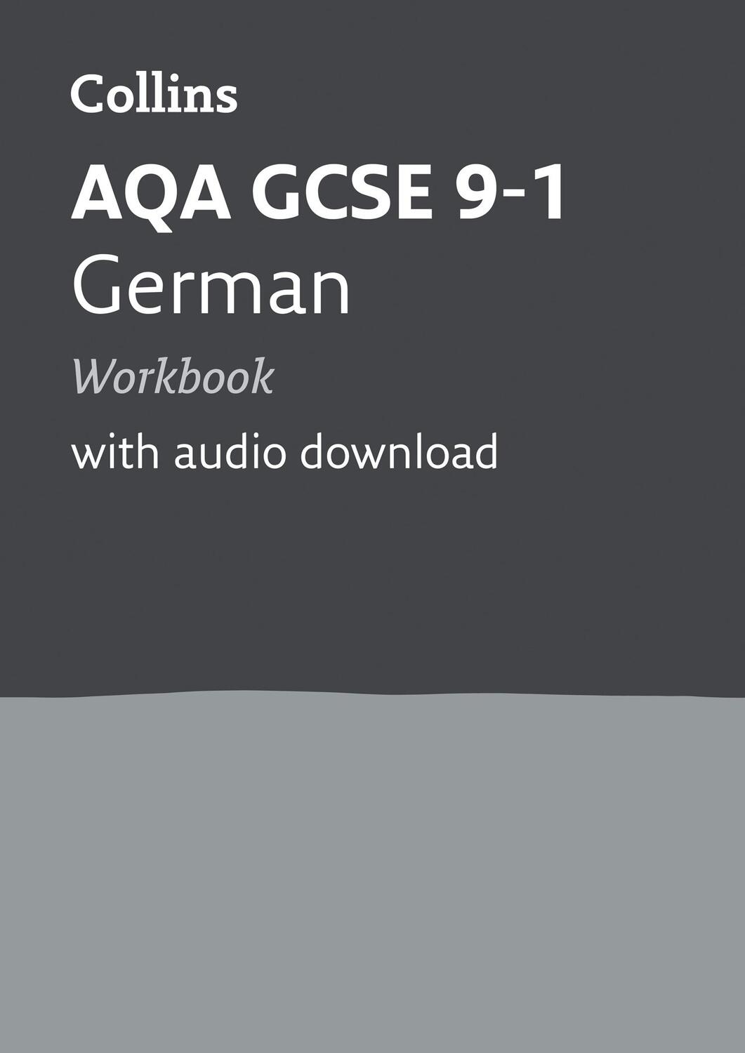 Cover: 9780008326784 | AQA GCSE 9-1 German Workbook | Ideal for the 2024 and 2025 Exams