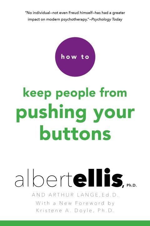 Cover: 9780806538099 | How to Keep People from Pushing Your Buttons | Albert Ellis (u. a.)