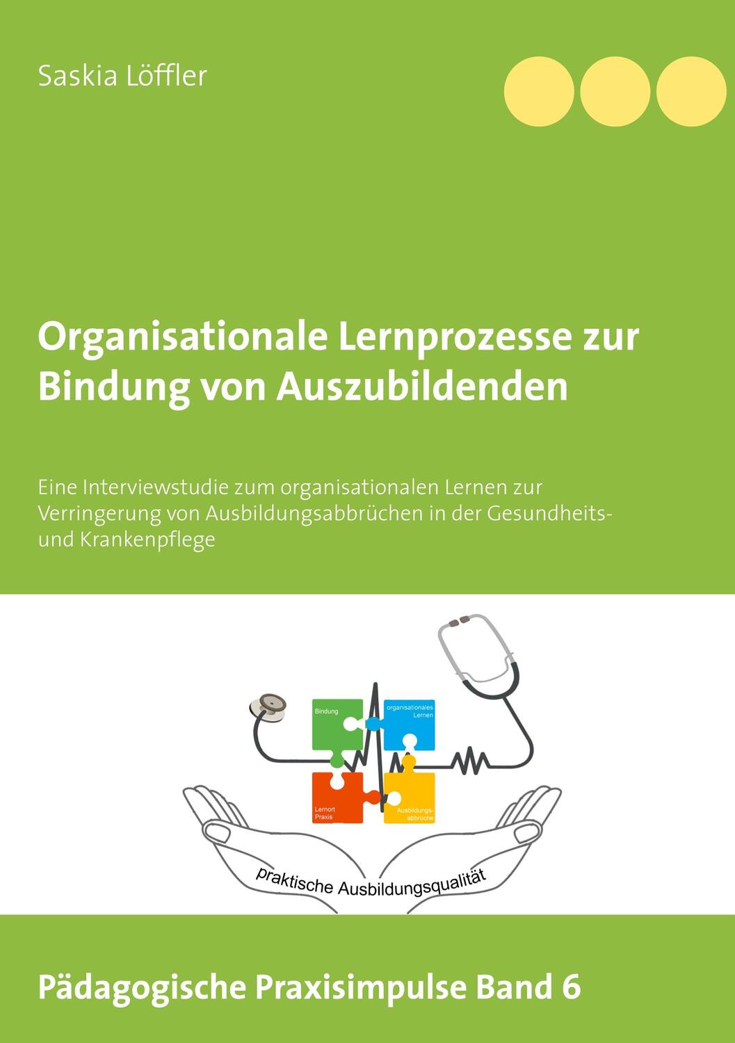 Cover: 9783752686890 | Organisationale Lernprozesse zur Bindung von Auszubildenden | Löffler