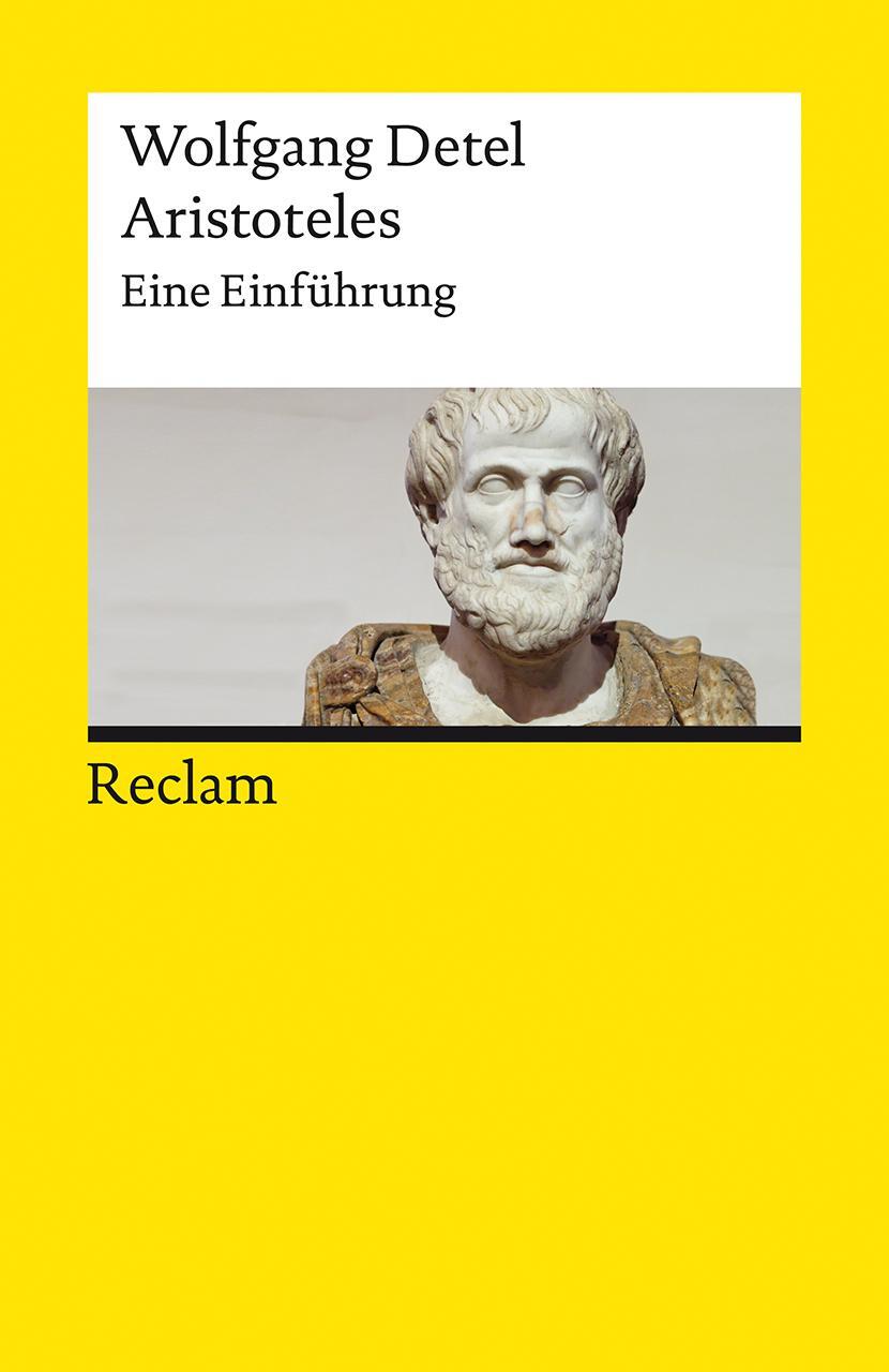 Cover: 9783150196908 | Aristoteles | Eine Einführung | Wolfgang Detel | Taschenbuch | Deutsch
