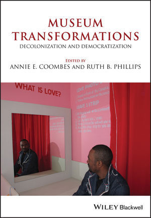 Cover: 9781119642046 | Museum Transformations | Decolonization and Democratization | Buch
