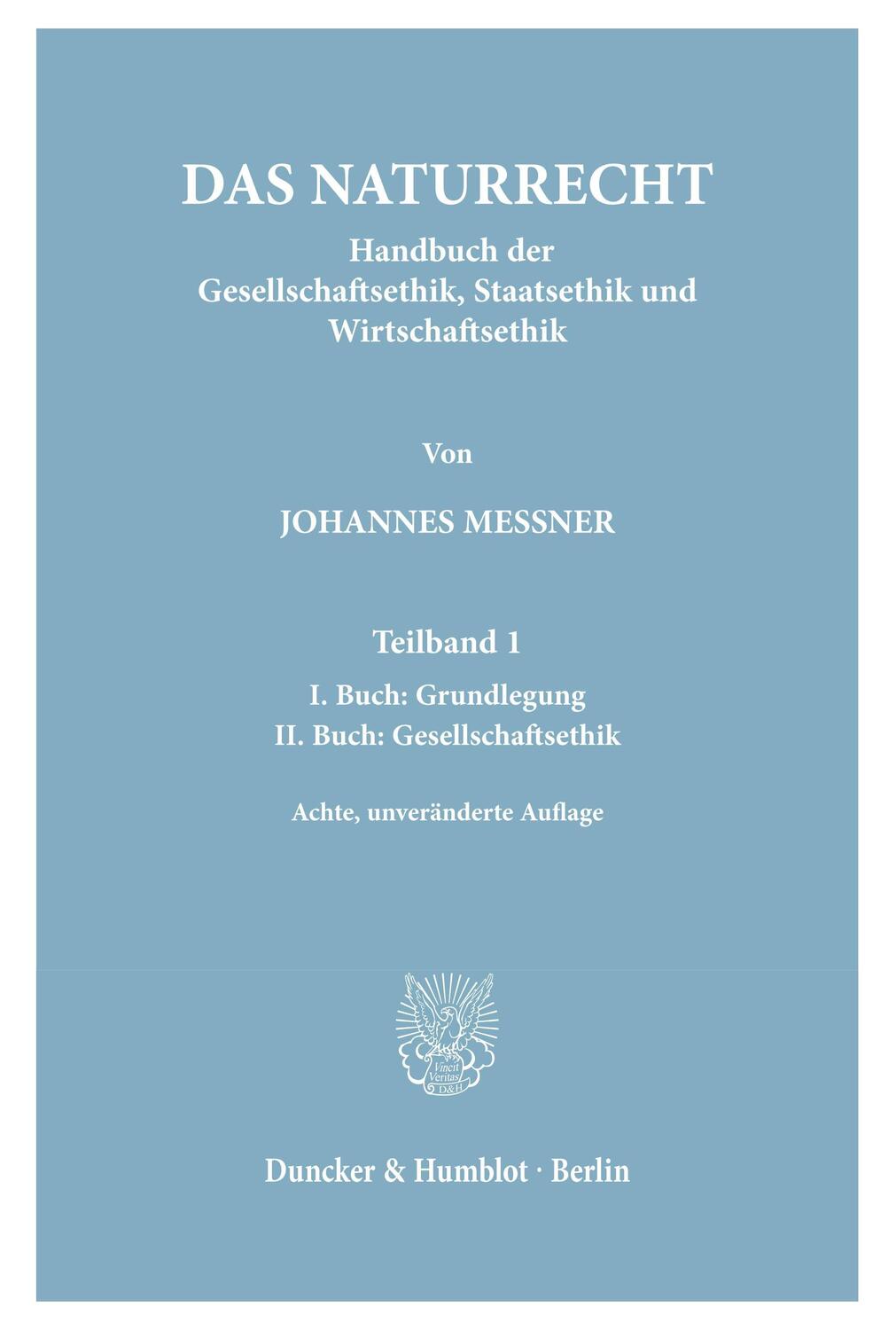 Cover: 9783428155767 | Das Naturrecht. | Johannes Messner | Taschenbuch | 2018
