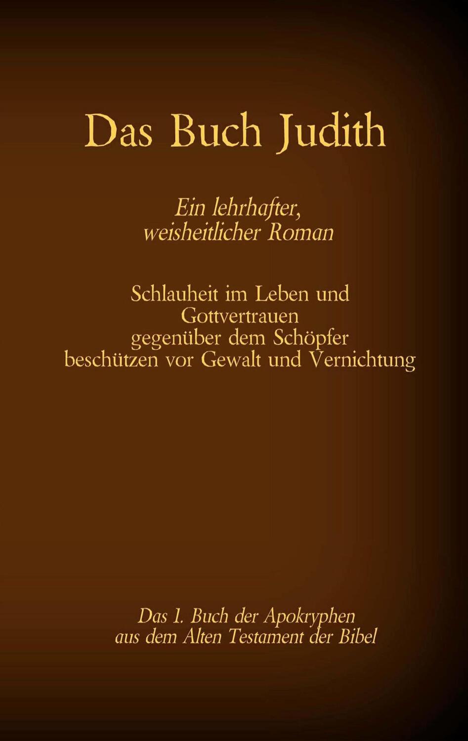 Cover: 9783740772550 | Das Buch Judith, das 1. Buch der Apokryphen aus der Bibel, Ein...