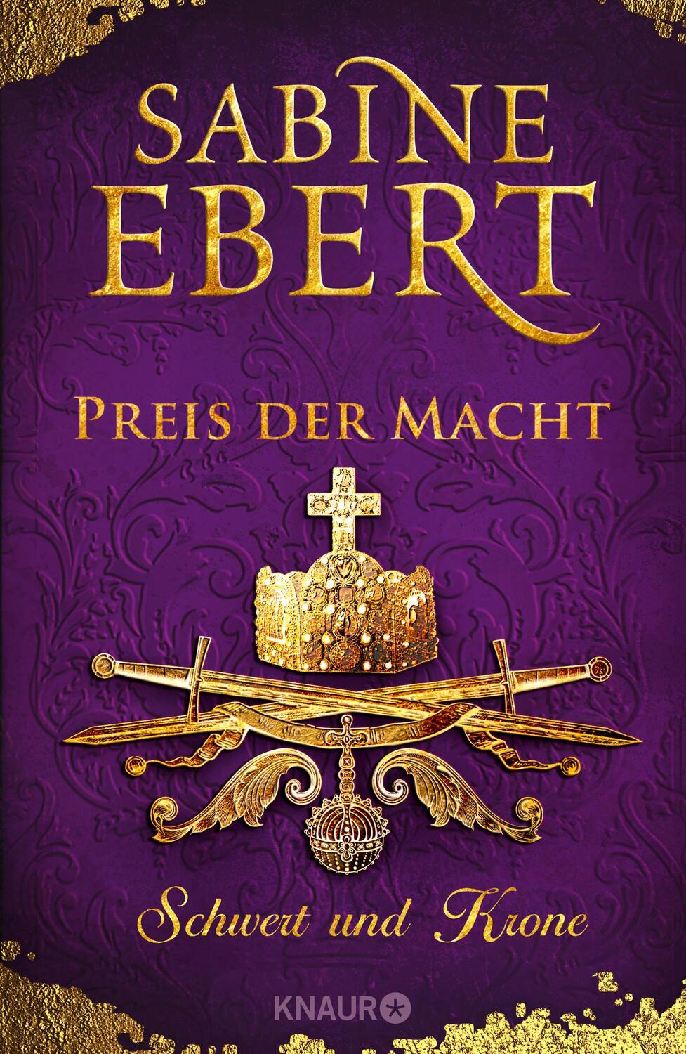 Cover: 9783426227107 | Schwert und Krone - Preis der Macht | Sabine Ebert | Buch | 528 S.