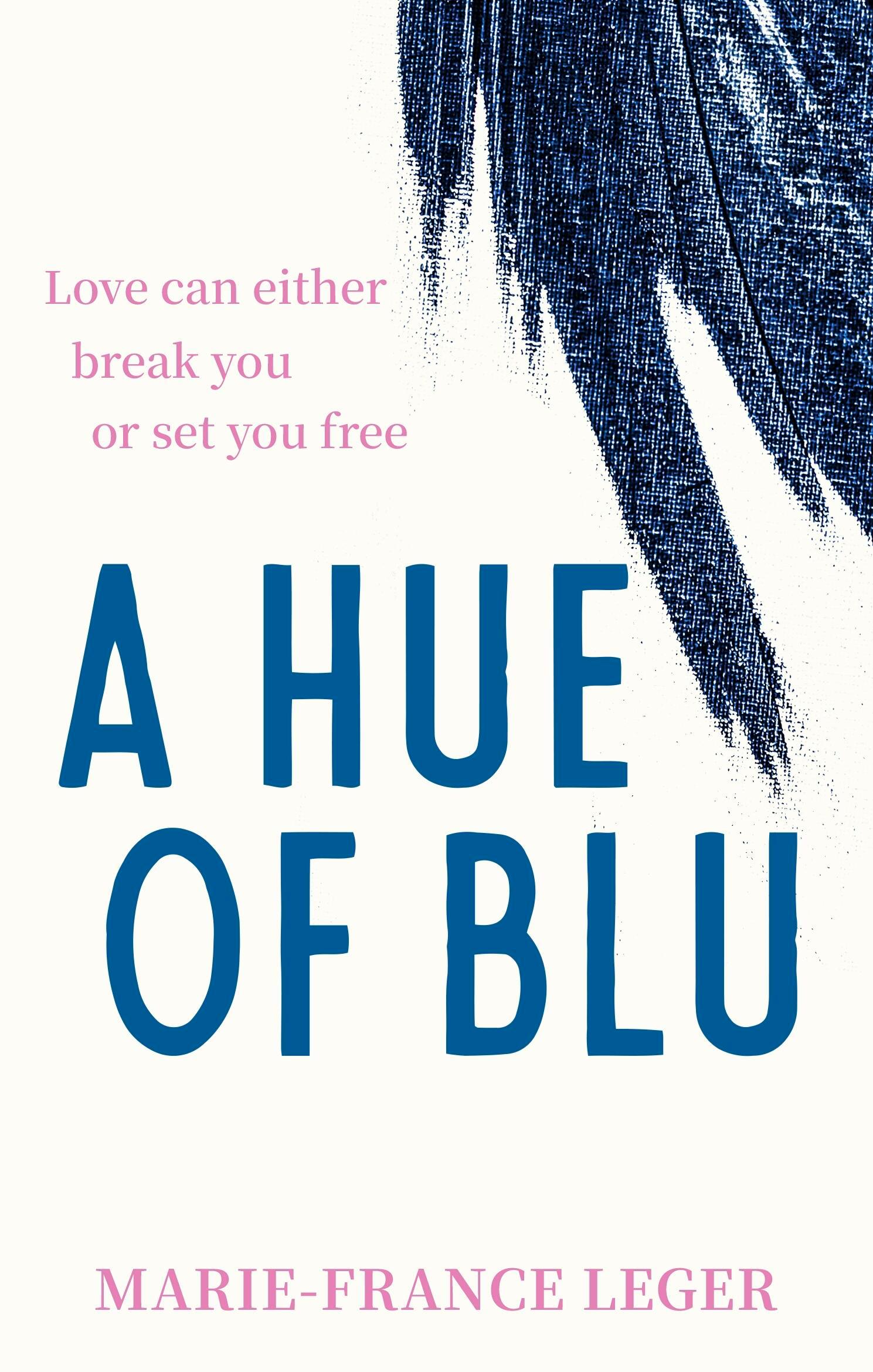 Cover: 9780349443850 | A Hue of Blu | Marie-France Leger | Taschenbuch | Englisch | 2024