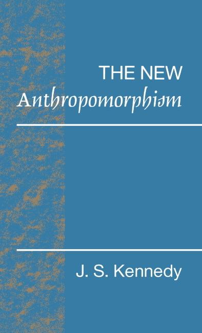 Cover: 9780521422673 | The New Anthropomorphism | John S. Kennedy | Taschenbuch | Englisch