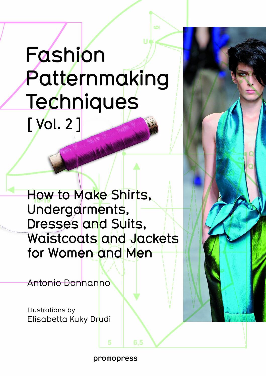 Cover: 9788415967682 | Fashion Patternmaking Techniques Vol. 2 | Antonio Donnanno | Buch