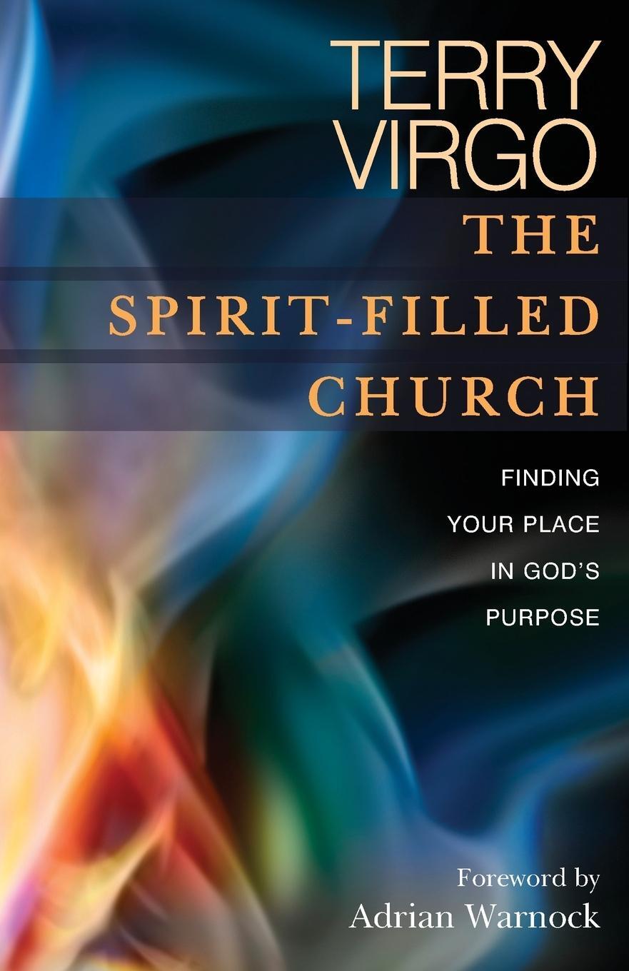 Cover: 9780857210494 | The Spirit-Filled Church | Finding Your Place in God's Purpose | Virgo