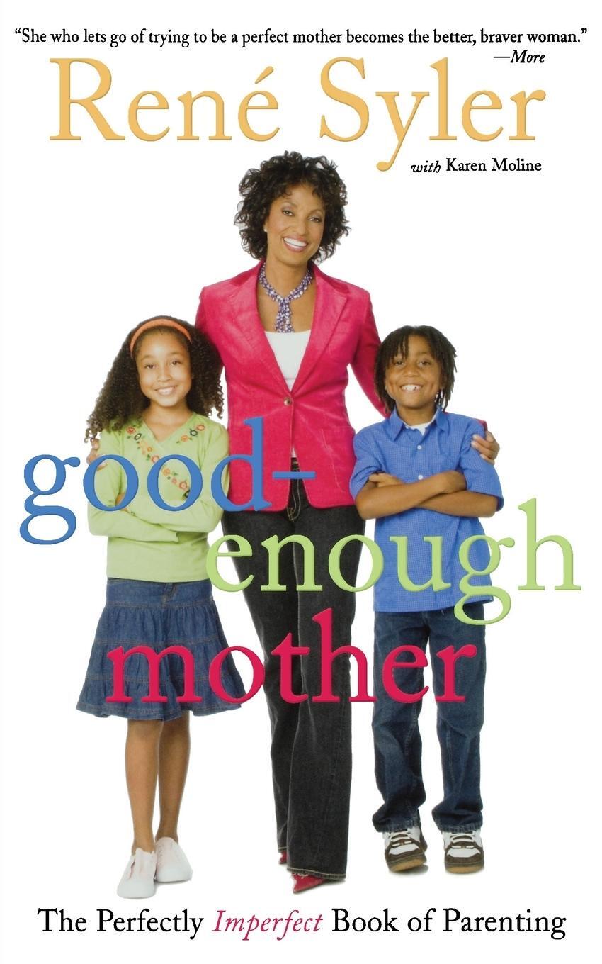 Cover: 9781416955290 | Good-Enough Mother | The Perfectly Imperfect Book of Parenting | Syler