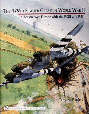 Cover: 9780764320569 | The 479th Fighter Group in World War II:: In Action Over Europe...