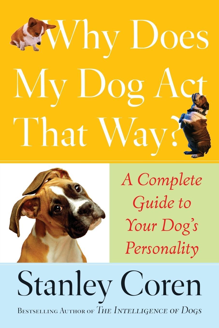 Cover: 9780743277075 | Why Does My Dog Act That Way? | Stanley Coren | Taschenbuch | Englisch