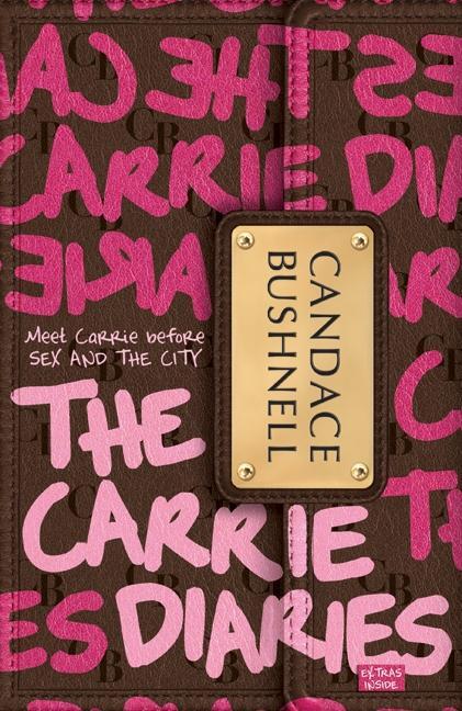 Cover: 9780061728921 | The Carrie Diaries | Candace Bushnell | Taschenbuch | 416 S. | 2011