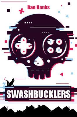 Cover: 9780857669384 | Swashbucklers | Dan Hanks | Taschenbuch | Einband - flex.(Paperback)