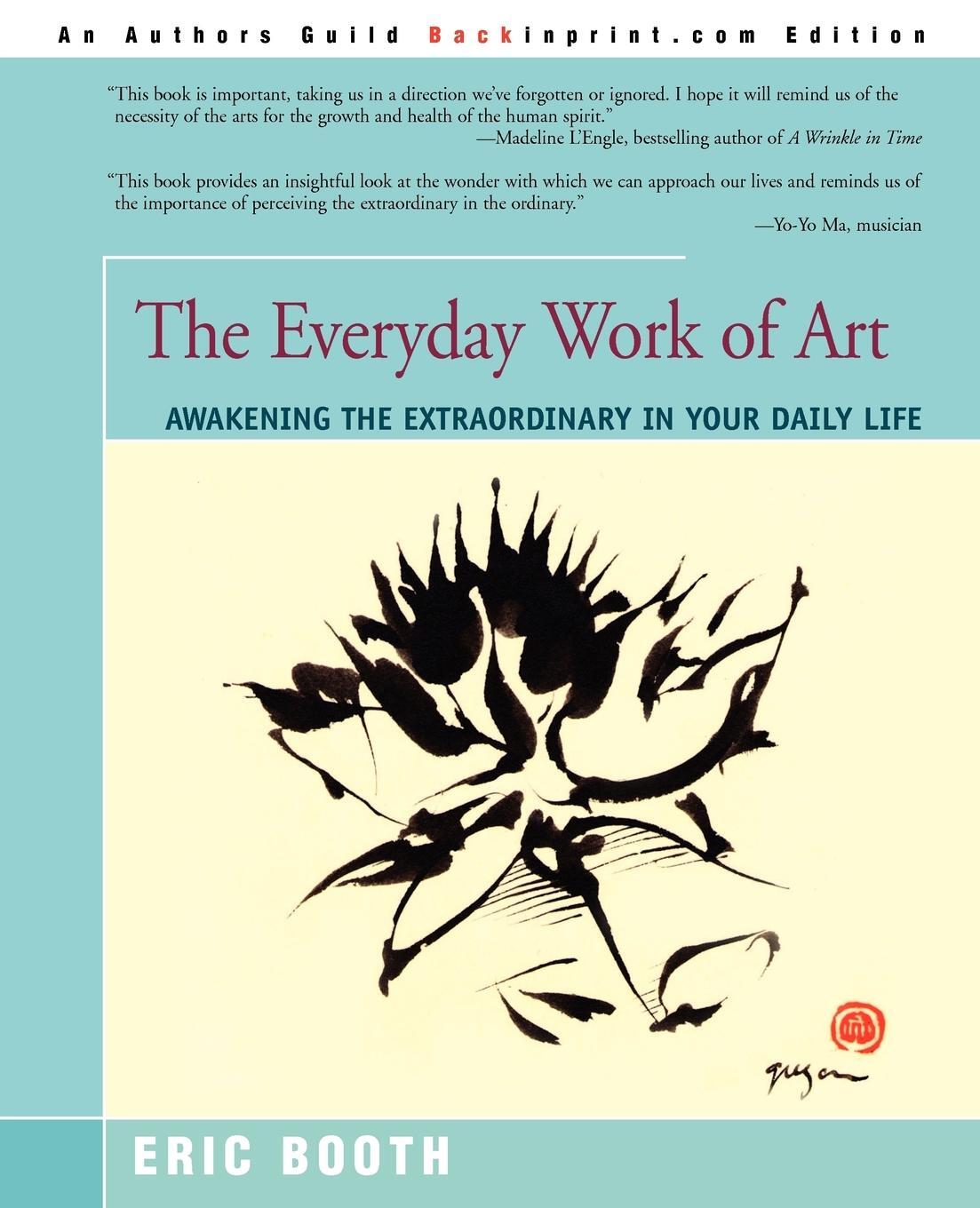 Cover: 9780595193806 | The Everyday Work of Art | Eric Booth | Taschenbuch | Paperback | 2001