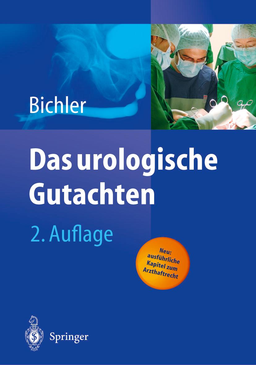 Cover: 9783642621635 | Das urologische Gutachten | Karl-Horst Bichler | Taschenbuch | xviii